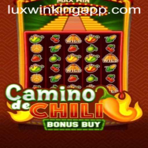 Exploring the Vibrant World of CaminodeChiliBonusBuy through Luxwinking App