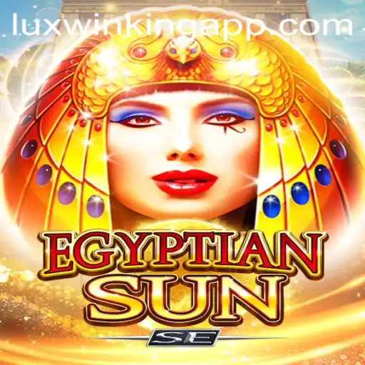 Exploring the Enigmatic World of EgyptianSunSE: A Luxwinking Adventure