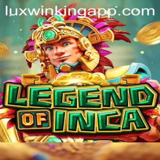Exploring the Enchanting World of LegendofInca and Luxwinking App