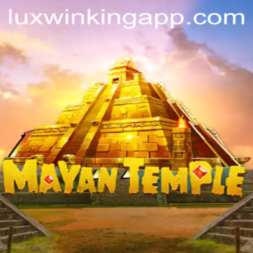 MayanTemple: Embark on a Mystical Adventure Through the Luxwinking App